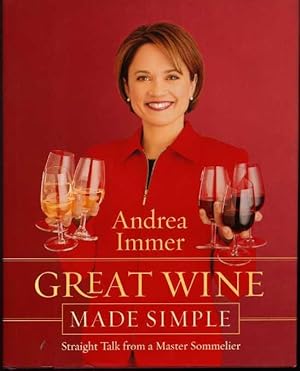 Imagen del vendedor de Great Wine Made Simple: Straight Talk From a Master Sommelier a la venta por Zoar Books & Gallery