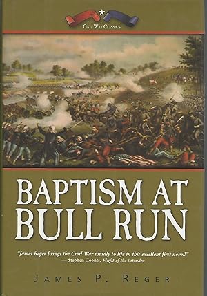 Bild des Verkufers fr Baptism at Bull Run (Civil War Classics Series) zum Verkauf von Dorley House Books, Inc.