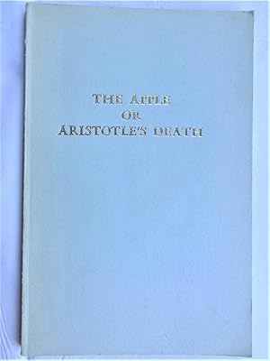 Image du vendeur pour THE APPLE OR ARISTOTLE'S DEATH (De Pomo sive De Morte Aristotilis) mis en vente par Douglas Books