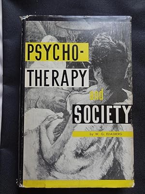 PSYCHOTHERAPY AND SOCIETY Psychotherapy for the Many and the Few