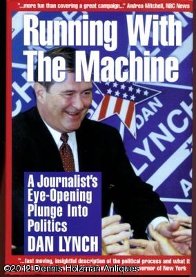 Seller image for Running with the Machine: A Journalists Eye-Opening Plunge into Politics for sale by Dennis Holzman Antiques