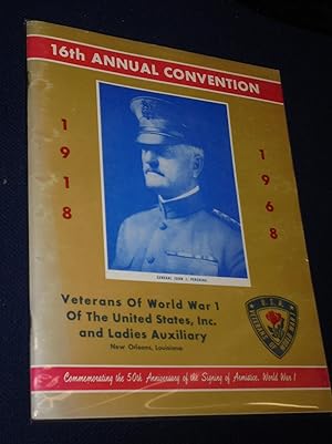 Seller image for 16th Annual Convention, Veterans of World War 1 of the United States, Inc. And Ladies Auxiliary, New Orleans, Louisiana, 1968 for sale by Pensees Bookshop