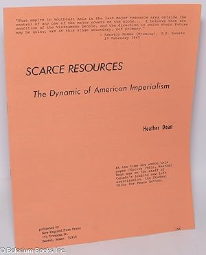 Bild des Verkufers fr Scarce resources; the dynamic of American imperialism zum Verkauf von Bolerium Books Inc.