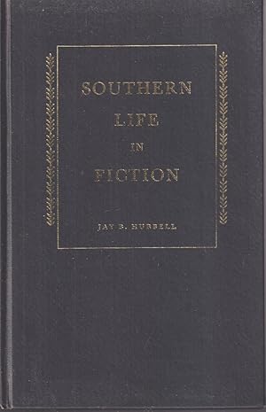 Seller image for Southern Life In Fiction for sale by Jonathan Grobe Books