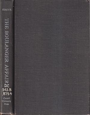 Imagen del vendedor de The Boulanger Affair: Political Crossroad Of France 1886-1889 a la venta por Jonathan Grobe Books