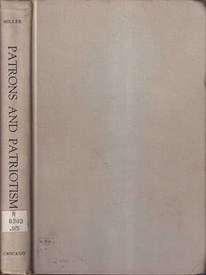 Bild des Verkufers fr Patrons And Patriotism: The Encouragement Of The Fine Arts In The United States, 1790-1860 zum Verkauf von Jonathan Grobe Books