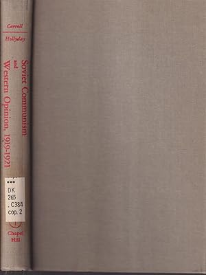 Imagen del vendedor de Soviet Communism And Western Opinion 1919-1921 a la venta por Jonathan Grobe Books