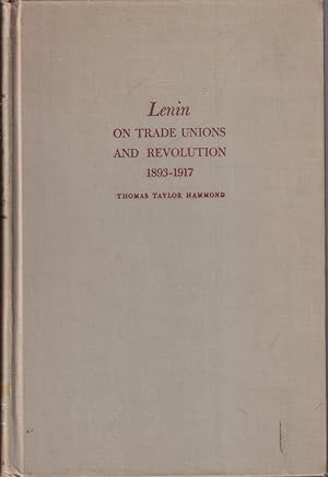 Seller image for Lenin On Trade Unions And Revolution 1893-1917 for sale by Jonathan Grobe Books