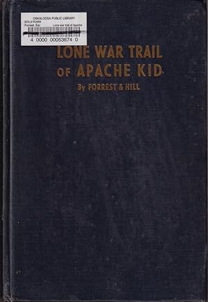 Seller image for Lone War Trail Of Apache Kid for sale by Jonathan Grobe Books