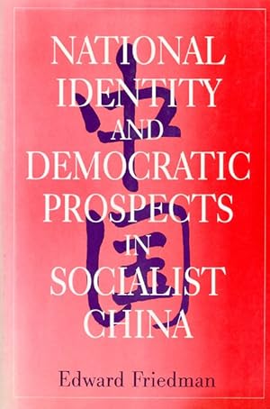 Immagine del venditore per National Identity and Democratic Prospects in Socialist China venduto da The Haunted Bookshop, LLC