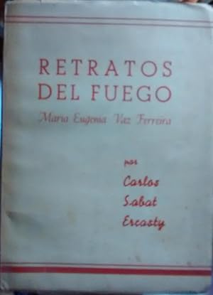 Retratos del fuego. María Eugenia Vaz Ferrerira