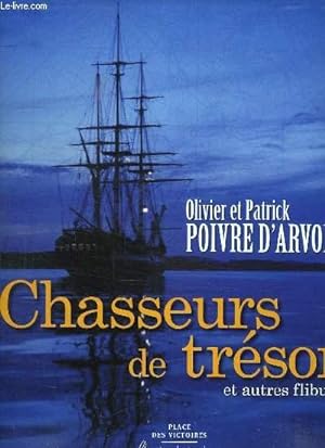 Bild des Verkufers fr CHASSEURS DE TRESORS ET AUTRES FLIBUSTIERS. zum Verkauf von Le-Livre
