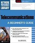 Telecommunications: A Beginner's Guide