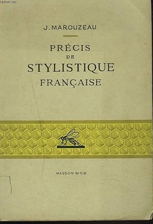 Seller image for PRECIS DE STYLISTIQUE FRANCAISES. for sale by Le-Livre