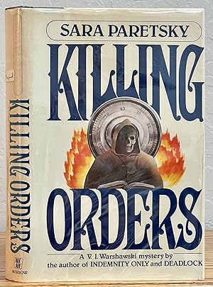 KILLING ORDERS. A V.I. Warshawksi Mystery