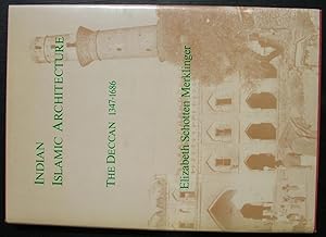 Indian Islamic Architecture. The Deccan 1347-1686.