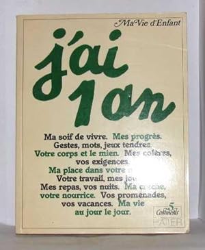 Seller image for J ai 1 an De un a deux ans Ma vie d enfant for sale by crealivres