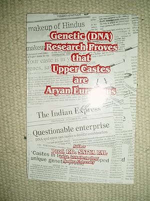 Genetic (DNA) Research Proves that Upper Castes are Aryan Eurasians