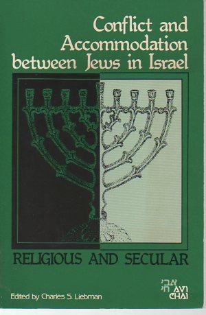 Bild des Verkufers fr Religious and Secular: Conflict and Accomodation Between Jews in Israel zum Verkauf von Bookfeathers, LLC