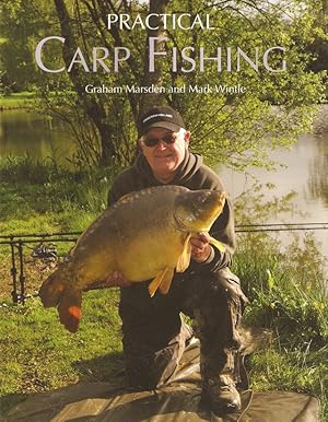 Seller image for PRACTICAL CARP FISHING. By Graham Marsden and Mark Wintle. for sale by Coch-y-Bonddu Books Ltd