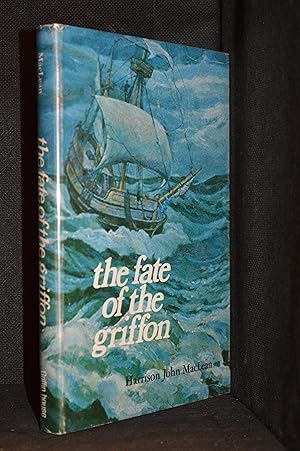 Seller image for The Fate of the Griffon for sale by Burton Lysecki Books, ABAC/ILAB