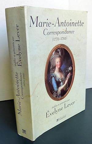 Correspondance De Marie-Antoinette (1770-1793)