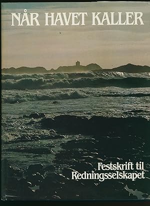 Seller image for Nr Havet Kaller [When the Sea Calls] for sale by Little Stour Books PBFA Member