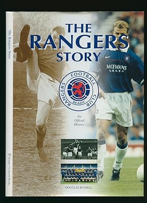 Seller image for The Rangers Story; An Official History of Rangers Football Club for sale by Little Stour Books PBFA Member