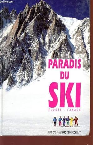 Bild des Verkufers fr PARADIS DU SKI - EUROPE - CANADA. zum Verkauf von Le-Livre