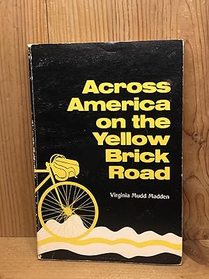 Immagine del venditore per Across America on the Yellow Brick Road venduto da BEACON BOOKS