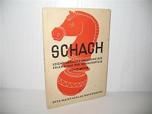 Schach: Leichtfassliche Anleitung zur Erlernung des Schachspiels.