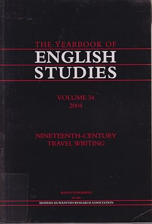 Imagen del vendedor de Nineteenth-Century Travel Writing (Yearbook of English Studies 2004 Volume 34) a la venta por Jonathan Grobe Books