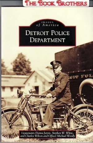 Bild des Verkufers fr Detroit Police Department;Images of America zum Verkauf von THE BOOK BROTHERS