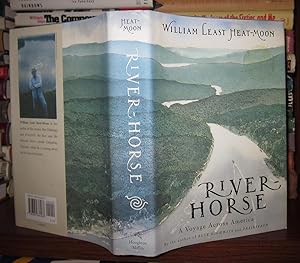 Imagen del vendedor de RIVER-HORSE A Voyage Across America a la venta por Rare Book Cellar