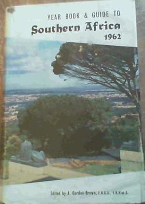 Year Book and Guide to Southern Africa 1962