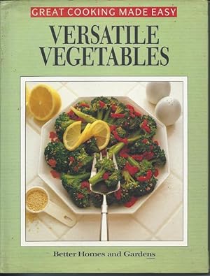 Bild des Verkufers fr Versatile Vegetables ( Great Cooking M<ade Easy ) zum Verkauf von Bay Books