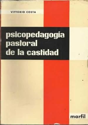 Immagine del venditore per PSICOPEDAGOGA PASTORAL DE LA CASTIDAD venduto da Librera Cajn Desastre