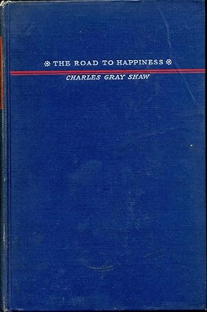 THE ROAD TO HAPPINESS.