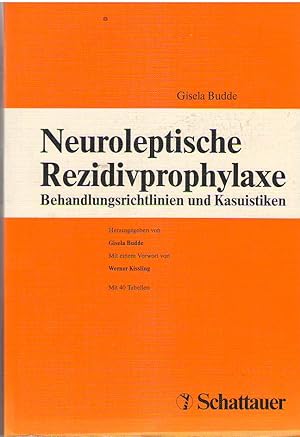 Neuroleptische Rezidivprophylaxe