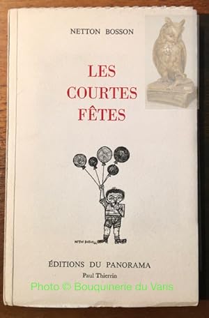 Seller image for Les courtes ftes. for sale by Bouquinerie du Varis