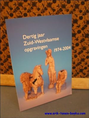 Immagine del venditore per DERTIG JAAR ZUID-WESTVLAAMSE OPGRAVINGEN 1974 - 2004. venduto da BOOKSELLER  -  ERIK TONEN  BOOKS