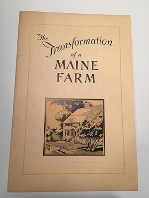 The Transformation Of A Maine Farm