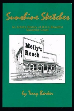 Seller image for Sunshine Sketches : an artist's history of B.C.'s beautiful Sunshine Coast for sale by Antiquarius Booksellers