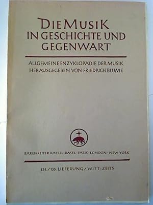 Die Musik in Geschichte und Gegenwart (MGG). - 134./135. Lfg.: Witt - Zeits.