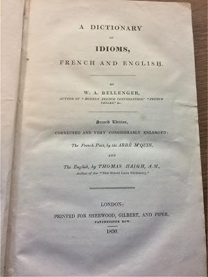 A DICTIONARY OF IDIOMS, FRENCH AND ENGLISH