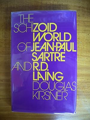 Seller image for THE SCHIZOID WORLD OF JEAN-PAUL SARTE AND R.D. LAING for sale by Uncle Peter's Books