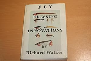Fly Dressing Innovations