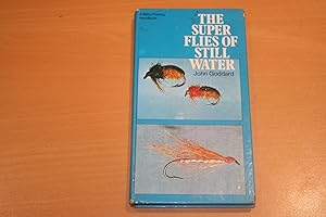 The Super Flies of Still Water (Signed copy)