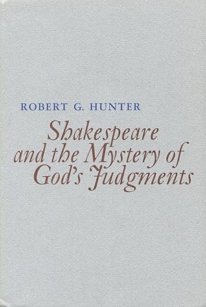 Shakespeare And the Mystery of God's Judgments