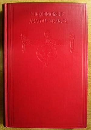 Imagen del vendedor de The Opinions of Anatole France a la venta por Veery Books